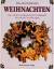 gebrauchtes Buch – Malcolm Hillier – Weihnachten. Die schönsten Ideen für Festschmuck, Geschenke und Rezepte – Bild 1