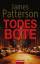 James Patterson: Todesbote: Thriller