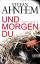 Ahnhem, Stefan und Katrin Frey: Und morg