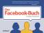 Annette Schwindt: Das Facebook-Buch