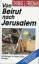 Friedman, T. L.: Von Beirut nach Jerusal