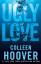 Colleen Hoover: Ugly Love