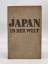 Anton Zischka: Japan in der Welt : Die j
