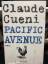 Claude Cueni: Pacific Avenue : Roman. Na