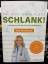 Anne Fleck: Schlank! und gesund mit der 