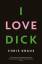 Chris Kraus: I Love Dick | Chris Kraus |