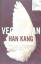 Han Kang: The Vegetarian | A Novel | Han