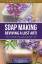 Mindy Jackson: Soap Making | Reviving a 