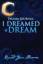 Dream Journal | I Dreamed a Dream | Tasc