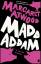 Margaret Atwood: MaddAddam | Margaret At