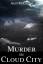 McClellan, Janet E.: Murder in Cloud Cit