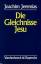 Joachim Jeremias: Die Gleichnisse Jesu |