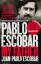 Escobar, Juan Pablo: Pablo Escobar | My 