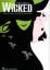 Wicked | A New Musical | Stephen Schwart