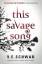 Schwab, V. E.: This Savage Song | V. E. 