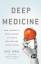 Eric Topol: Deep Medicine | How Artifici