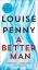 Louise Penny: A Better Man | A Chief Ins