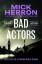 Mick Herron: Bad Actors | Mick Herron | 