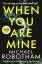 Michael Robotham: When You Are Mine | Th