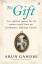 Arun Gandhi: The Gift | Ten spiritual le