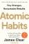 James Clear: Atomic Habits | James Clear