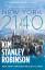 Robinson, Kim Stanley: New York 2140 | K