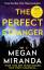 Megan Miranda: The Perfect Stranger | Me