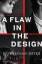 A Flaw in the Design | A Novel | Nathan 