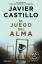 Javier Castillo: El juego del alma | Jav