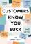 Debbie Levitt: Customers Know You Suck |