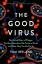 Tom Ireland: The Good Virus | The Untold