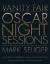 Vanity Fair: Oscar Night Sessions | A De