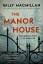 Gilly Macmillan: The Manor House Intl | 