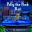 Hansen, Christine M: Polly the Pack Rat 