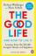 Robert Waldinger: The Good Life | Lesson