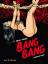 Jordi Bernet: Bang Bang 3 | Königin der 