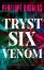 Penelope Douglas: Tryst Six Venom | Pene