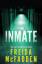 Freida McFadden: The Inmate | Freida McF