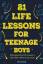 Ali Welch: 21 Life Lessons For Teenage B