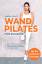 Anabel Schmitz: WAND PILATES für Zuhause