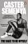 Caster Semenya: The Race To Be Myself | 