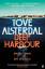 Tove Alsterdal: Deep Harbour | Tove Alst