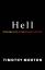 Timothy Morton: Hell | In Search of a Ch