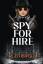 Briggs, R. G.: Spy for Hire | R. G. Brig