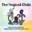 Carol DiMarco: The Magical Child | Carol