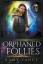 Vance, R. E.: Orphaned Follies | R. E. V