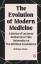 William Osler: The Evolution of Modern M