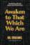 Gil Esquibel: Awaken to That Which We Ar