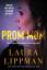 Laura Lippman: Prom Mom | A Novel | Laur