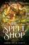 Durst, Sarah Beth: The Spellshop | Sarah